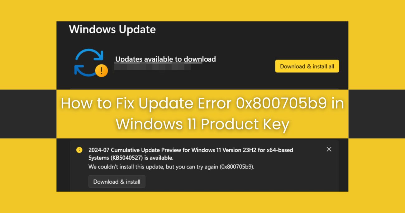 Update Error 0x800705b9 in Windows 11